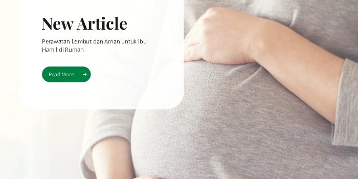 Perawatan Lembut dan Aman untuk Ibu Hamil di Rumah